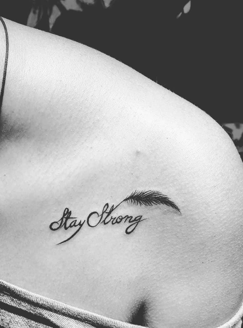 30 Beautiful Stay Strong Tattoos Make You Brave