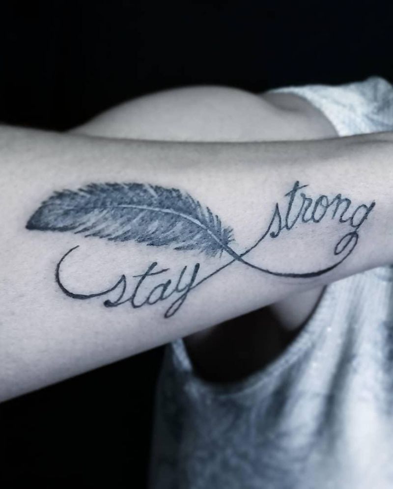 30 Beautiful Stay Strong Tattoos Make You Brave