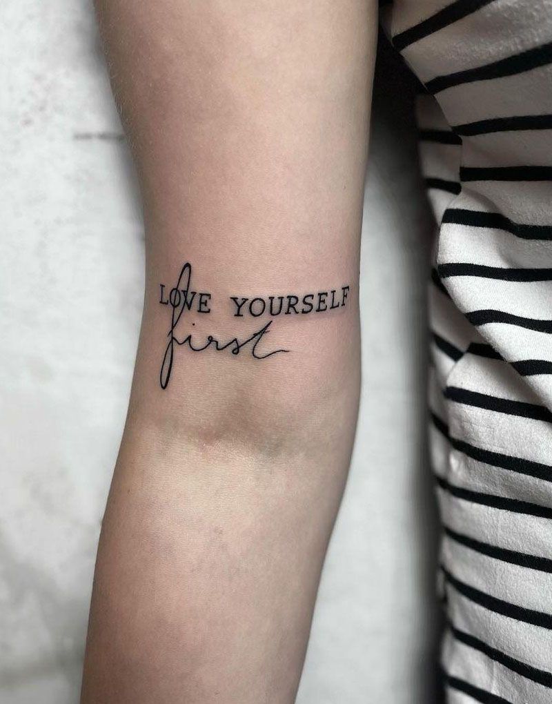 30 Pretty Love Yourself Tattoos You Must Try