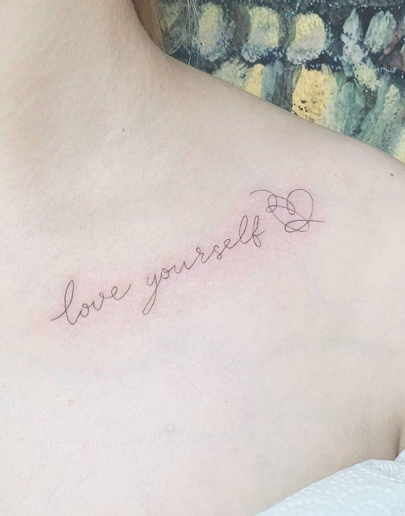 30 Pretty Love Yourself Tattoos You Must Try