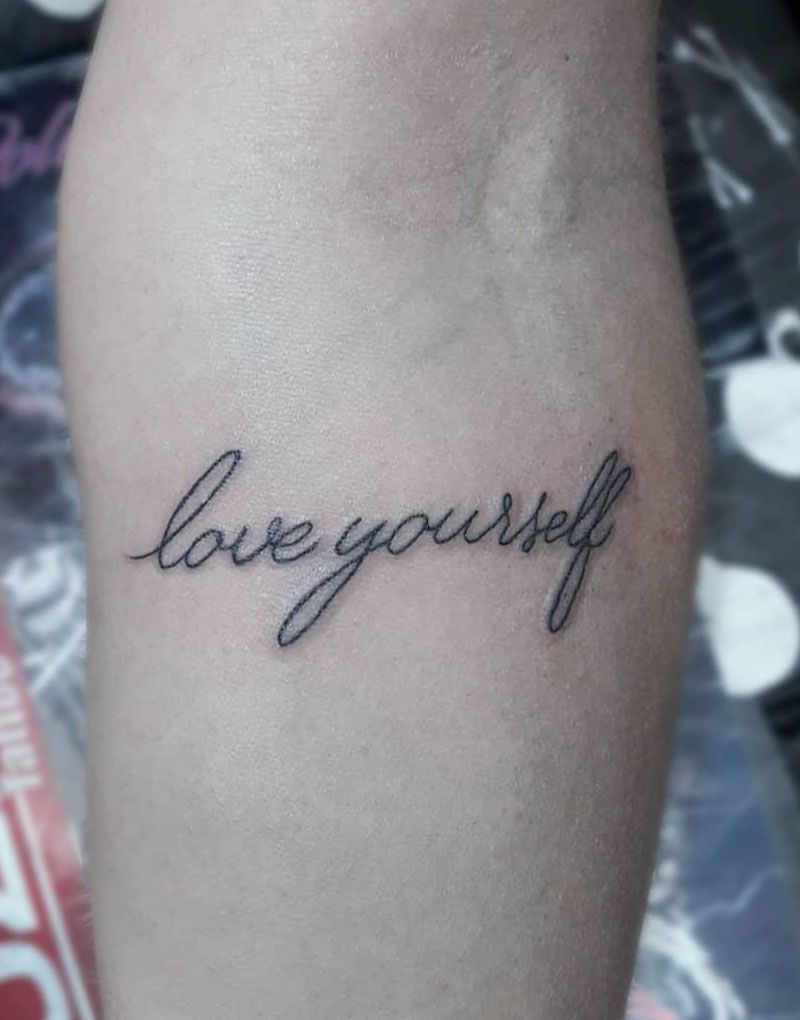 30 Pretty Love Yourself Tattoos You Must Try