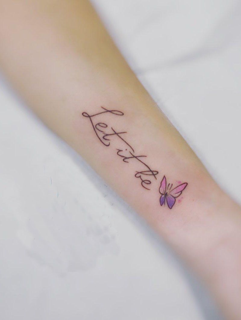 30 Pretty Let It Be Tattoos for Your Inspiration