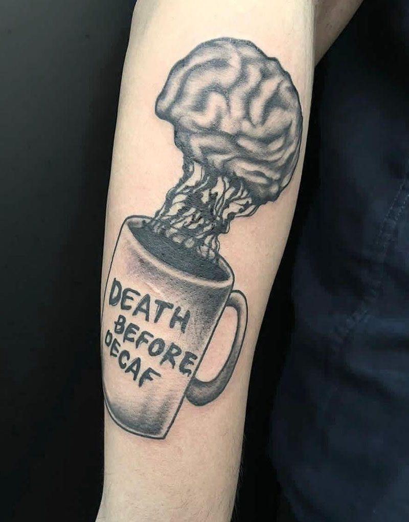 30 Pretty Death Before Decaf Tattoos to Inspire You