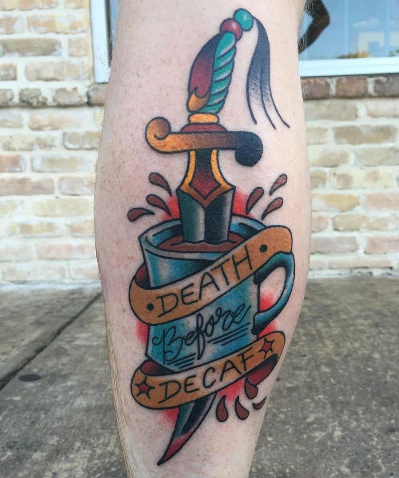 30 Pretty Death Before Decaf Tattoos to Inspire You