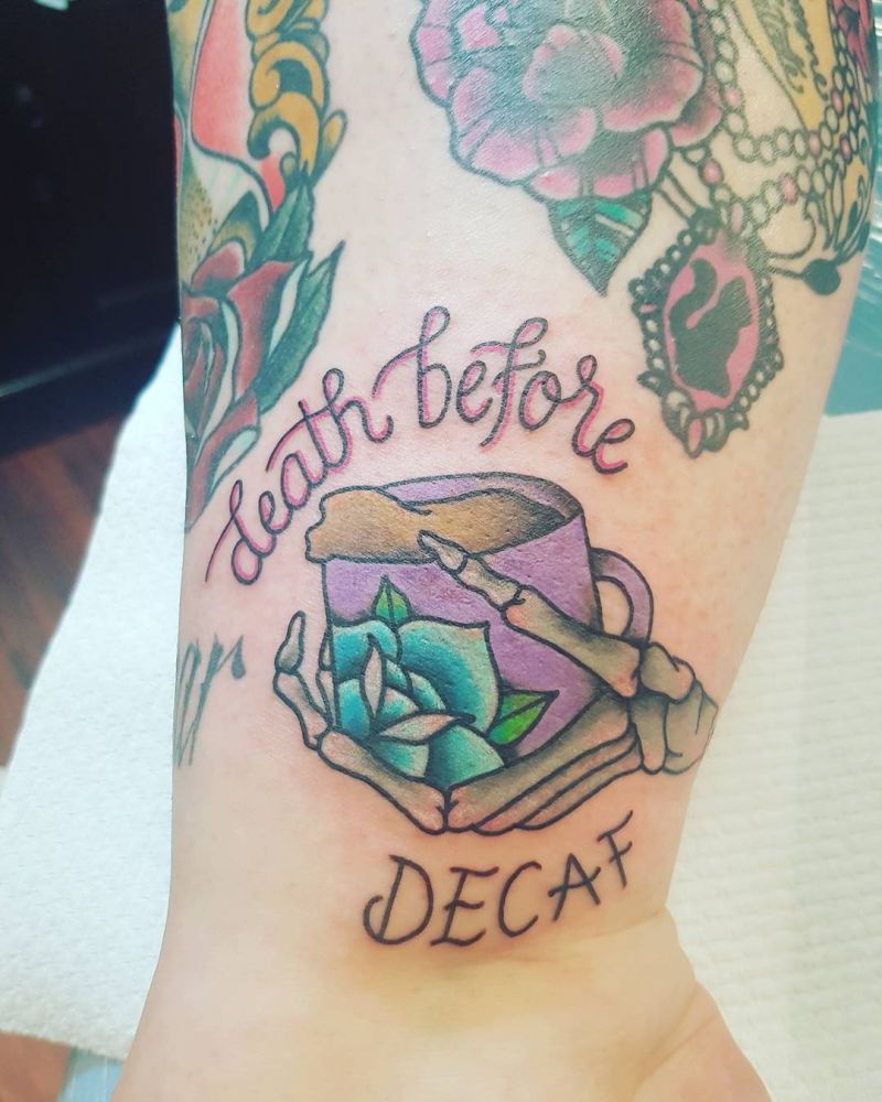 30 Pretty Death Before Decaf Tattoos to Inspire You