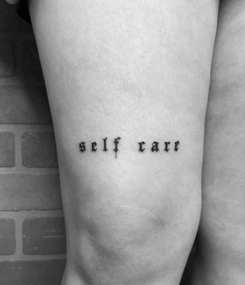 30 Unique Self Care Tattoos to Inspire You