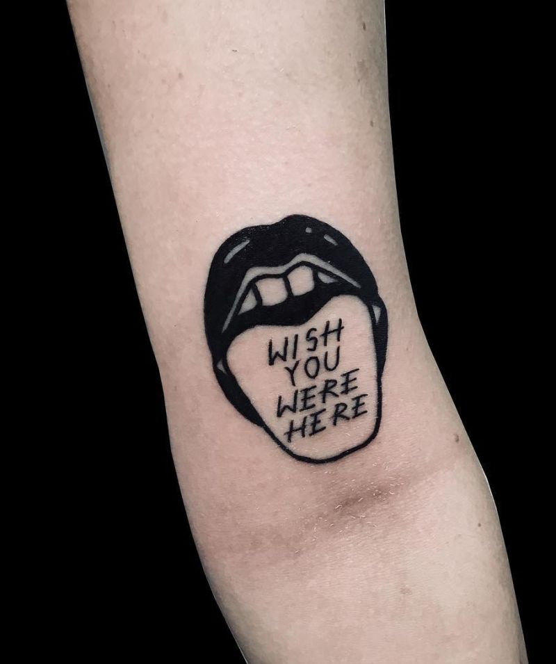 30 Excellent Wish You Were Here Tattoos to Inspire You