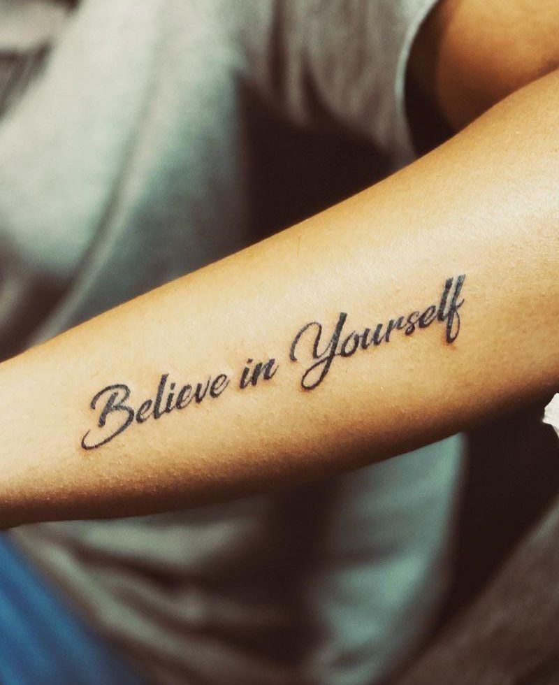 30 Great Believe in Yourself Tattoos You Want to Try