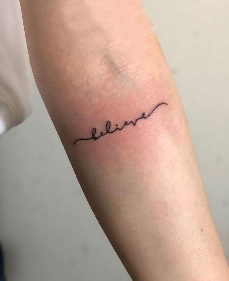 30 Pretty Believe Tattoos to Inspire You