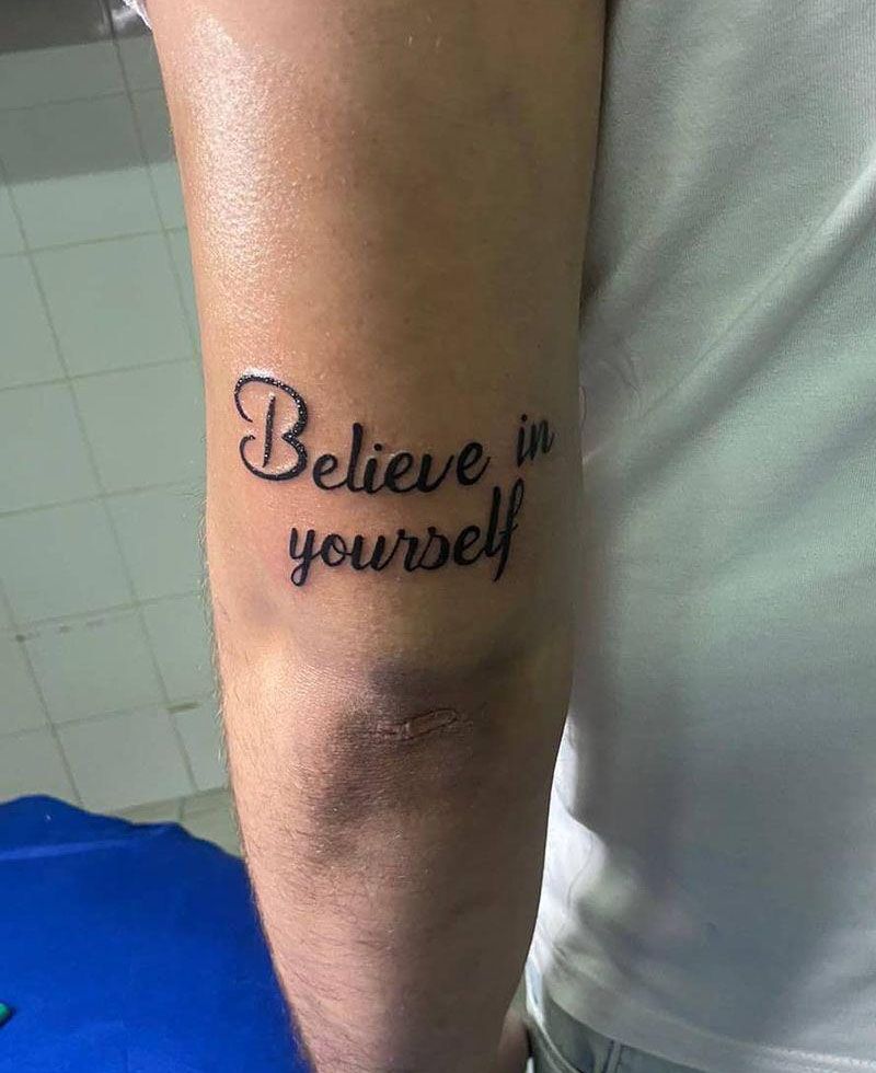 30 Great Believe in Yourself Tattoos You Want to Try