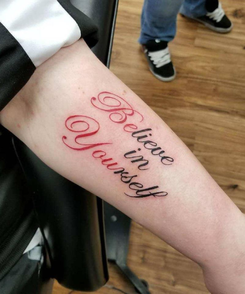 30 Great Believe in Yourself Tattoos You Want to Try