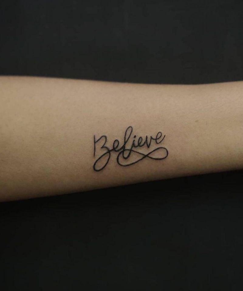 30 Pretty Believe Tattoos to Inspire You