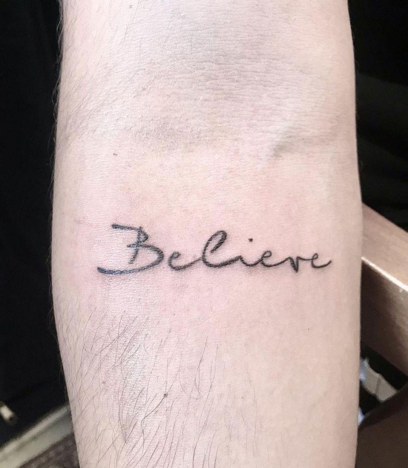 30 Pretty Believe Tattoos to Inspire You