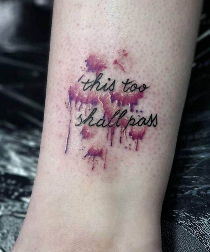 30 Pretty This Too Shall Pass Tattoos You Must Try