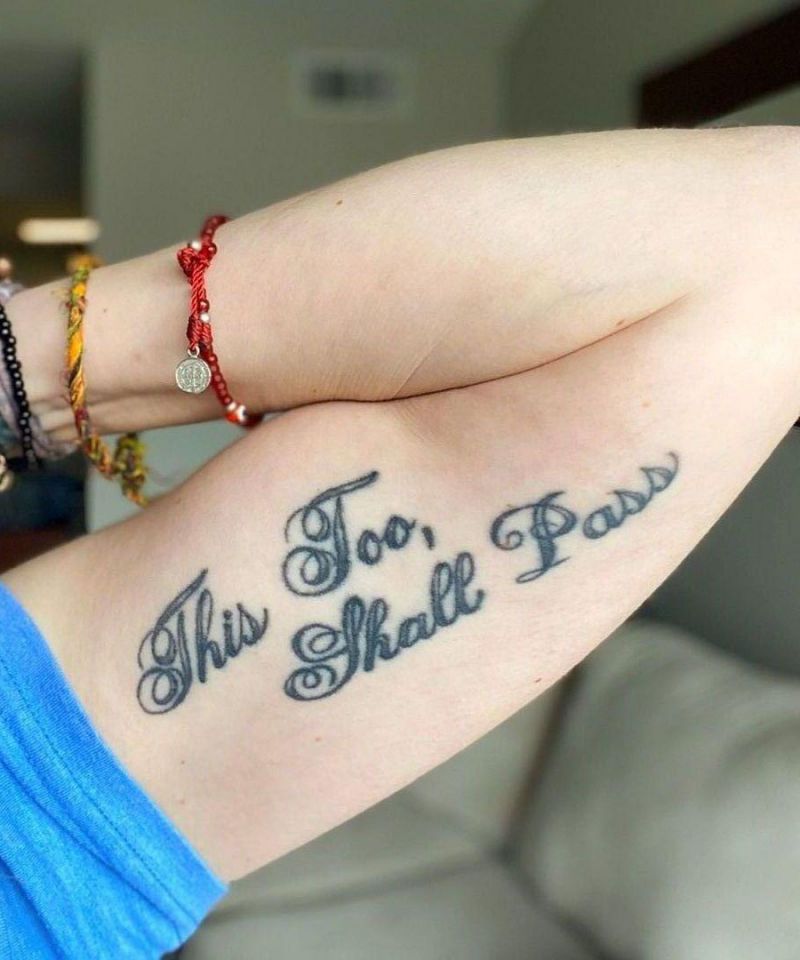 30 Pretty This Too Shall Pass Tattoos You Must Try