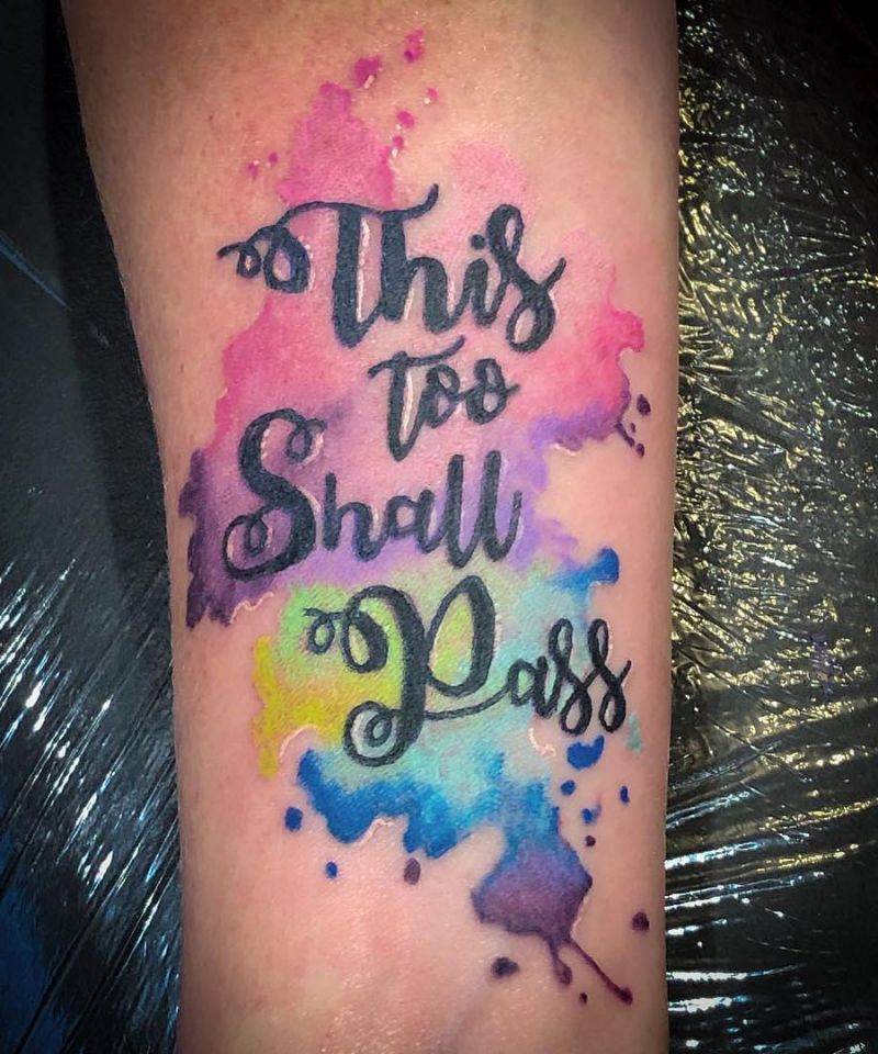 30 Pretty This Too Shall Pass Tattoos You Must Try