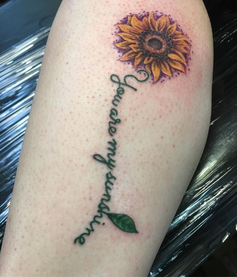 30 Pretty You Are My Sunshine Tattoos to Inspire You