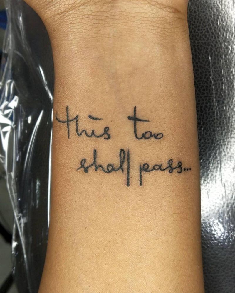 30 Pretty This Too Shall Pass Tattoos You Must Try