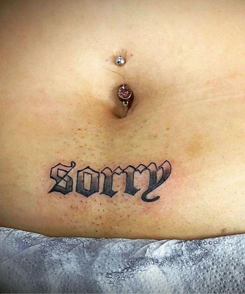 28 Unique Sorry Tattoos to Inspire You