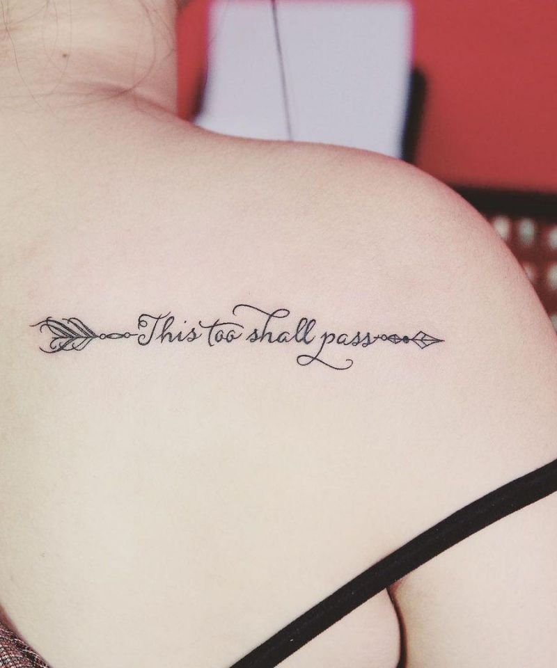 30 Pretty This Too Shall Pass Tattoos You Must Try