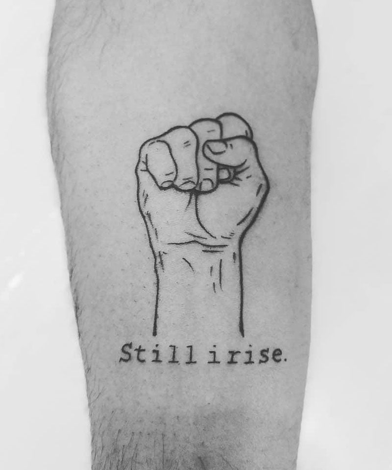 30 Pretty Still I Rise Tattoos Give You Courage