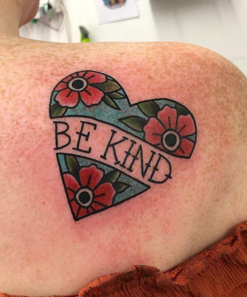 30 Pretty Be Kind Tattoos You Will Love