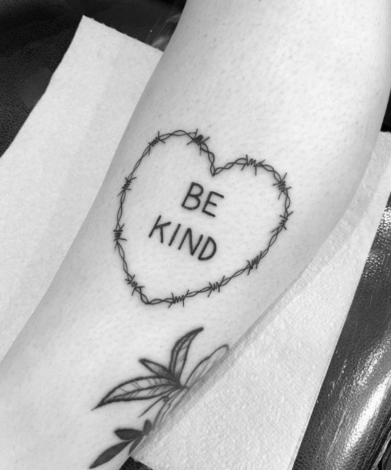 30 Pretty Be Kind Tattoos You Will Love