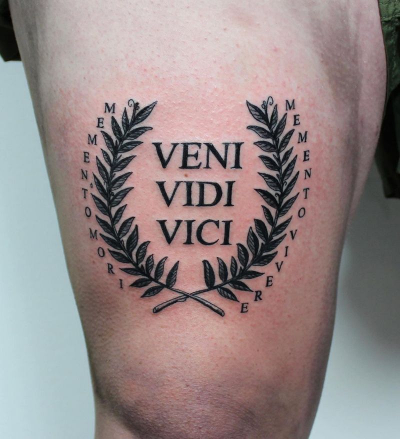 30 Unique Veni Vidi Vici Tattoos for Your Inspiration