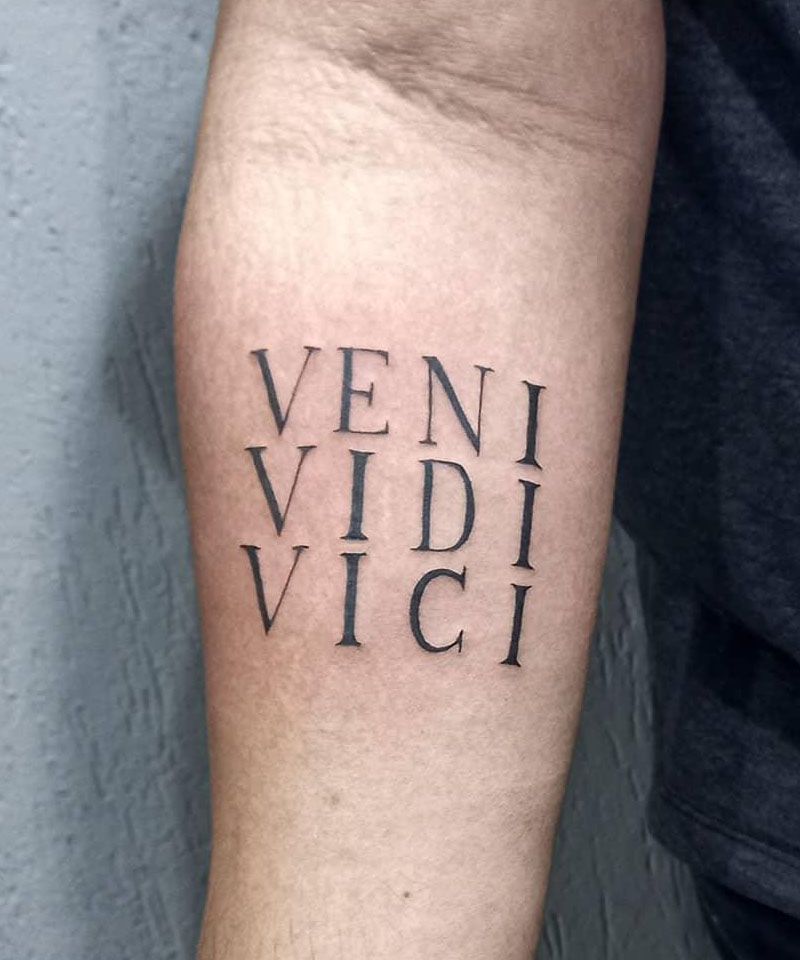 30 Unique Veni Vidi Vici Tattoos for Your Inspiration