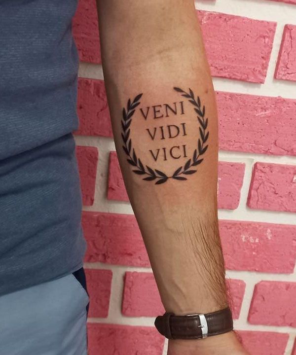 30 Unique Veni Vidi Vici Tattoos for Your Inspiration