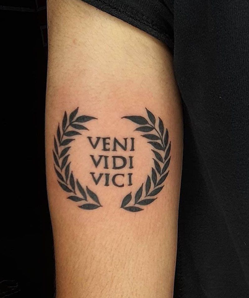 30 Unique Veni Vidi Vici Tattoos for Your Inspiration