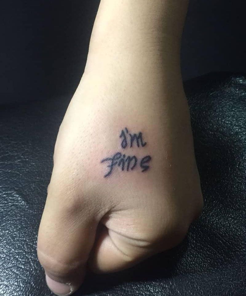 30 Unique Im Fine Save Me Tattoos For Your Inspiration