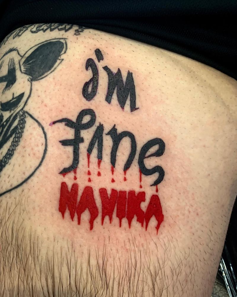 30 Unique Im Fine Save Me Tattoos For Your Inspiration