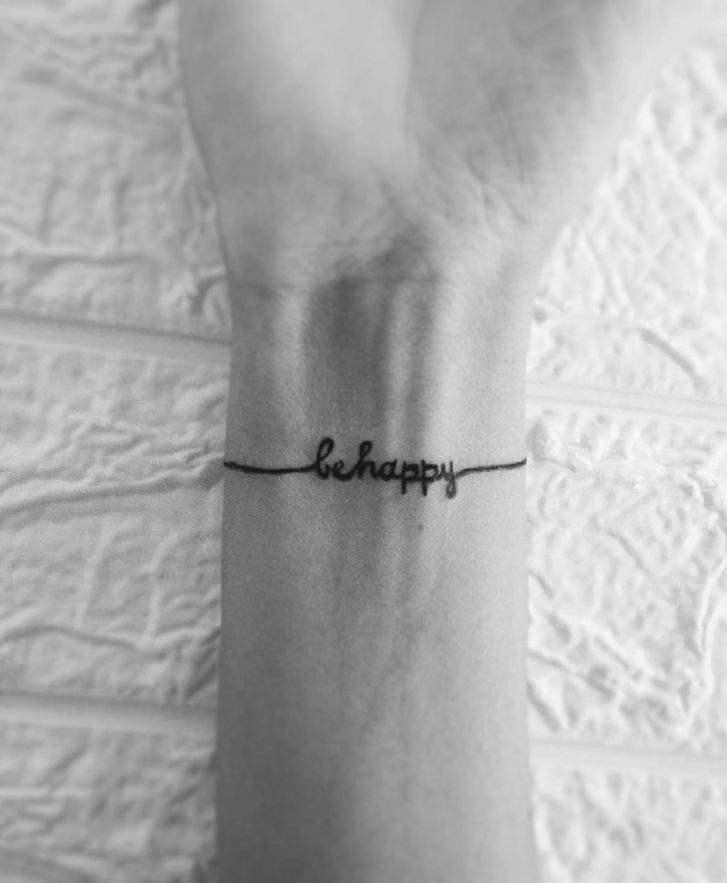 30 Pretty Be Happy Tattoos to Inspire You