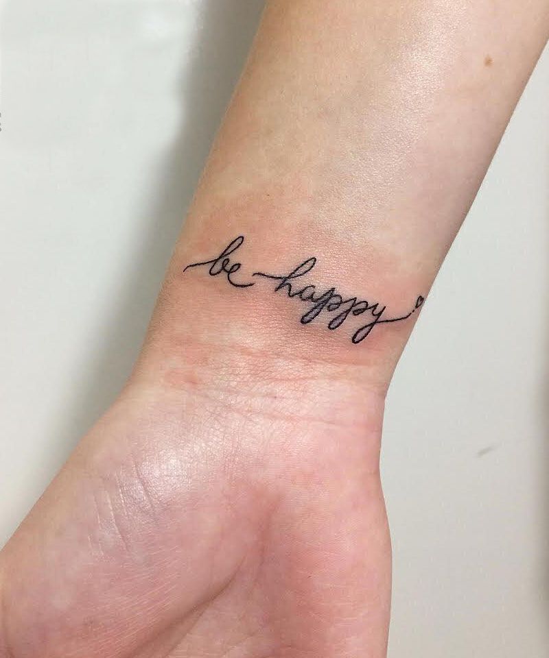 30 Pretty Be Happy Tattoos to Inspire You