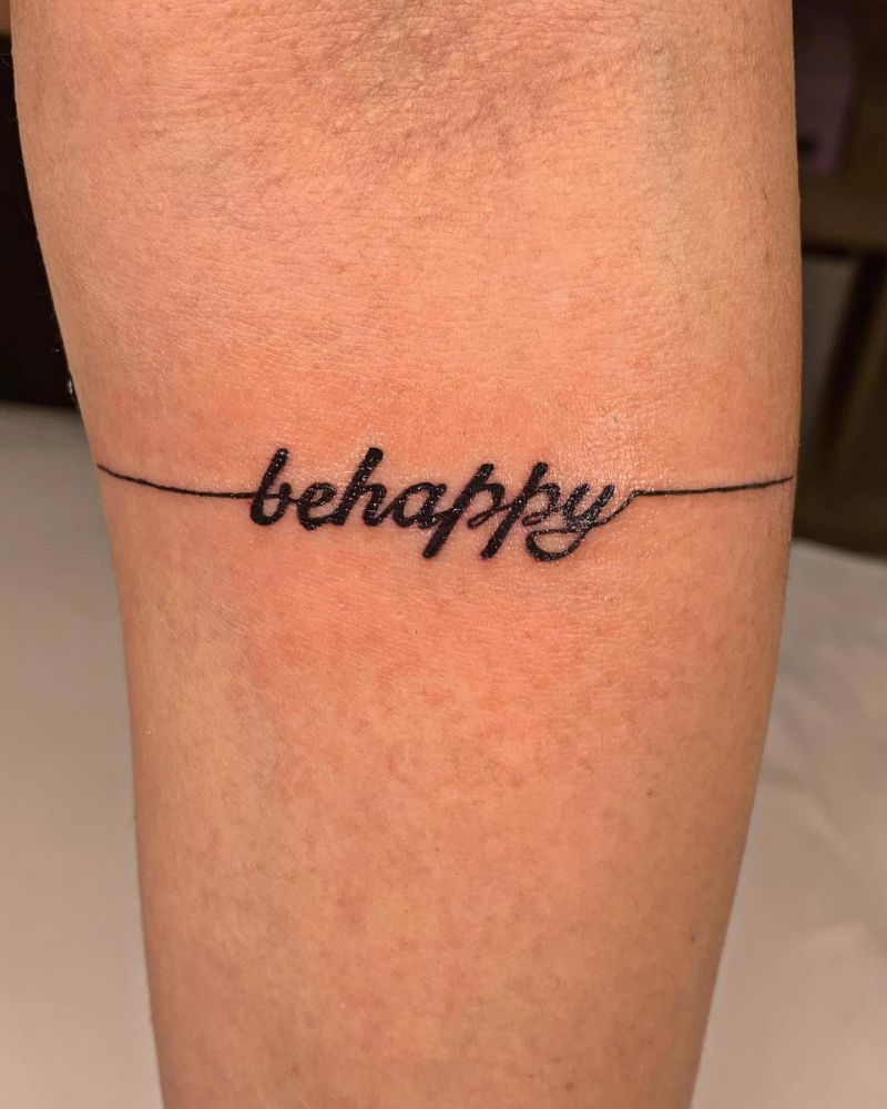 30 Pretty Be Happy Tattoos to Inspire You