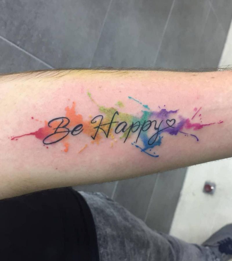 30 Pretty Be Happy Tattoos to Inspire You