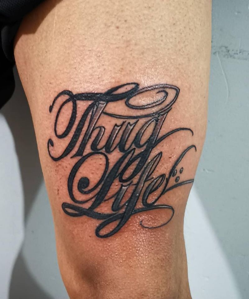 30 Unique Thug Life Tattoos For Your Next Ink