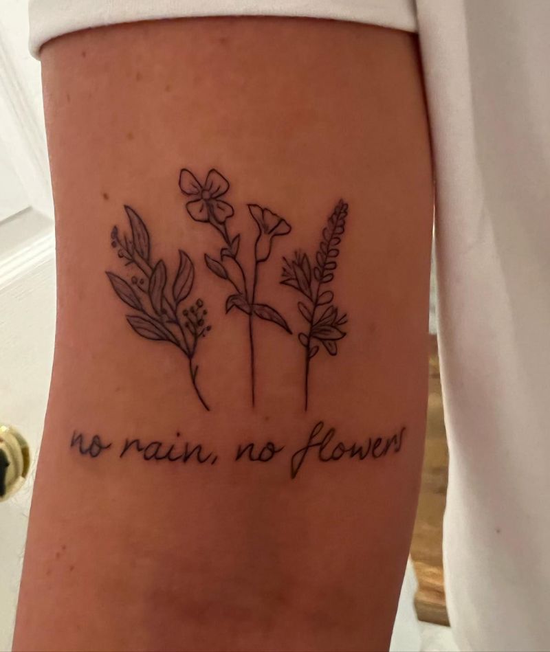 30 Unique No Rain No Flowers Tattoos for Your Inspiration