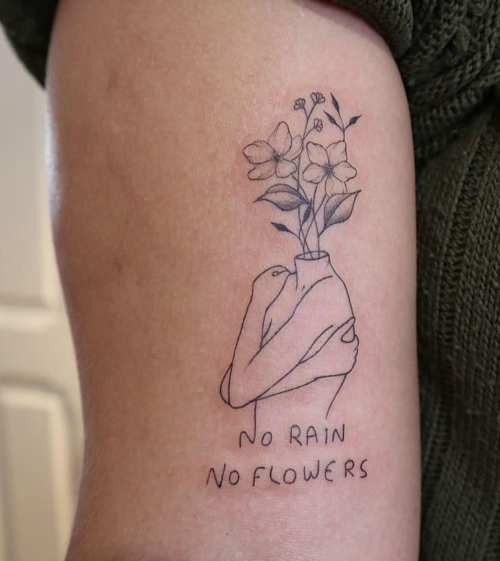 30 Unique No Rain No Flowers Tattoos for Your Inspiration