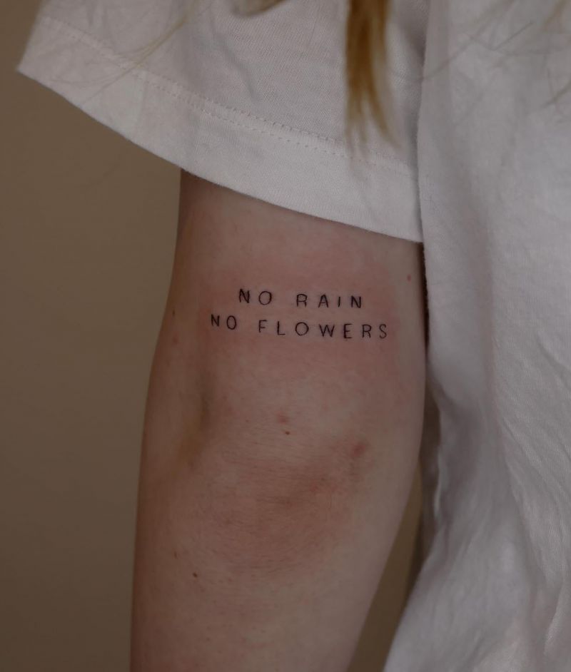 30 Unique No Rain No Flowers Tattoos for Your Inspiration