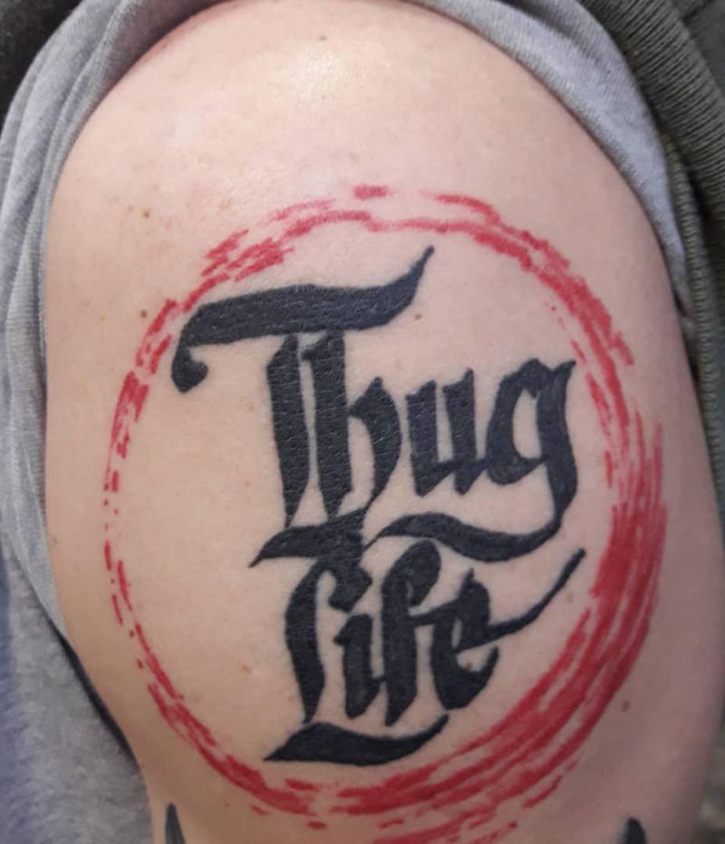 30 Unique Thug Life Tattoos For Your Next Ink