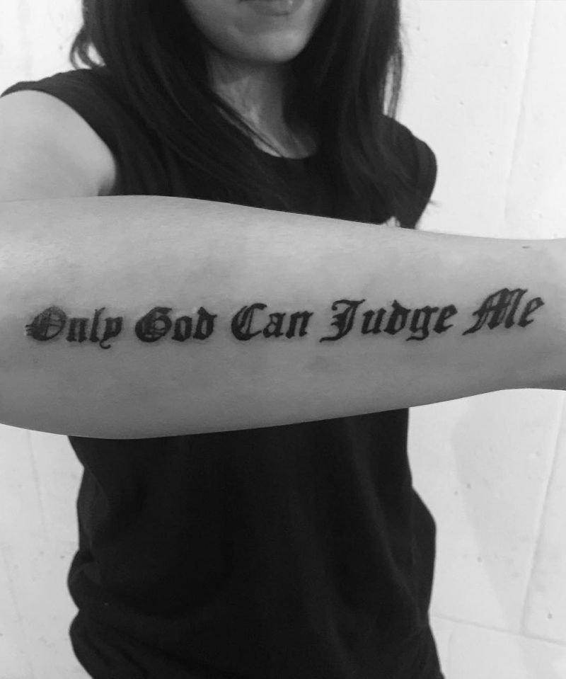 30 Unique Only God Can Judge Me Tattoos You Can Copy