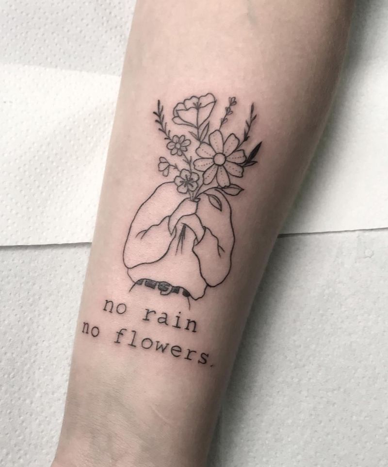 30 Unique No Rain No Flowers Tattoos for Your Inspiration