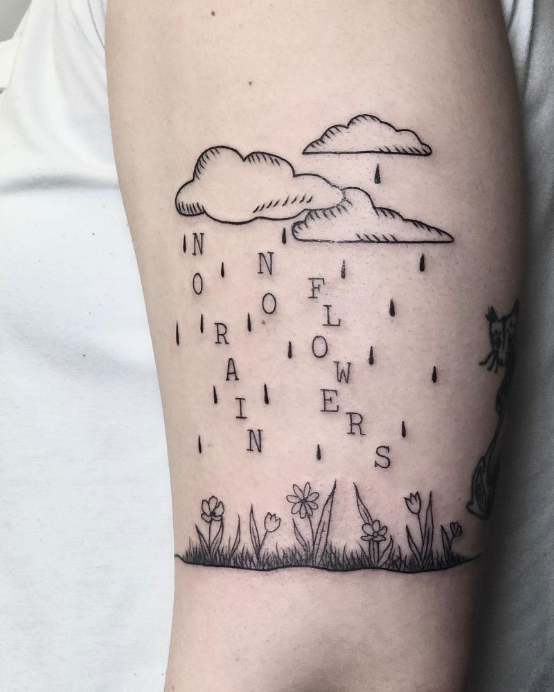 30 Unique No Rain No Flowers Tattoos for Your Inspiration