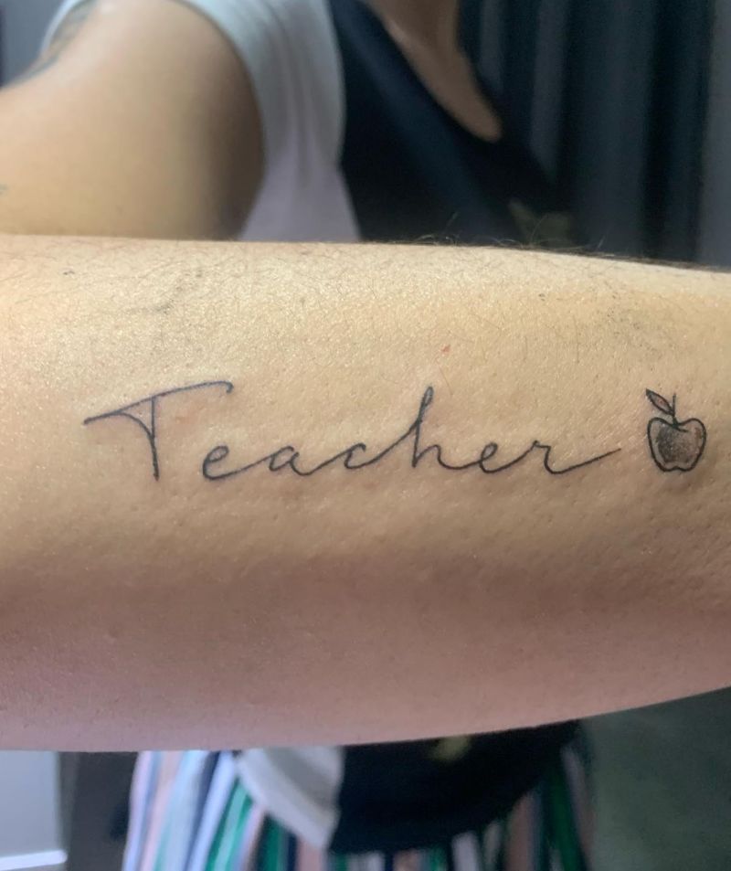 30 Classy Teacher Tattoos You Will Love