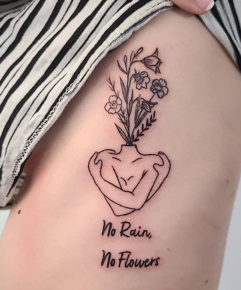 30 Unique No Rain No Flowers Tattoos for Your Inspiration