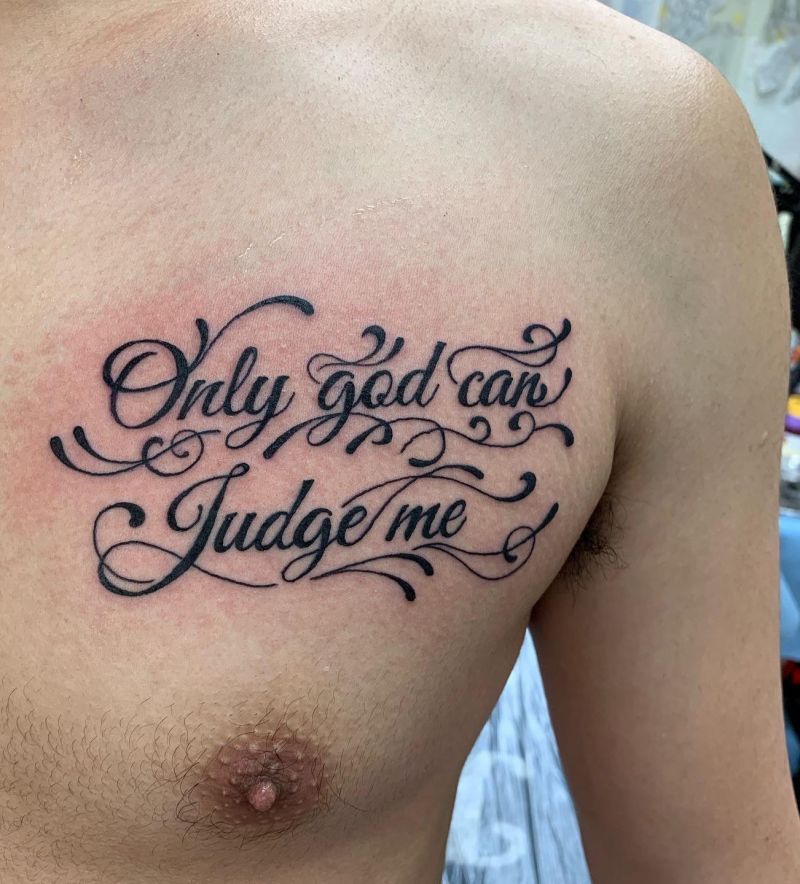 30 Unique Only God Can Judge Me Tattoos You Can Copy