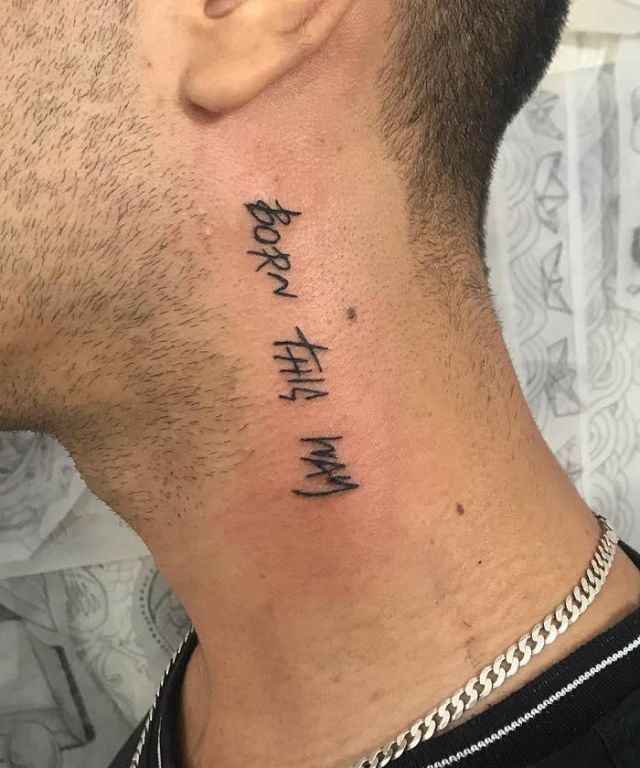 Unique Born This Way Tattoo on Neck