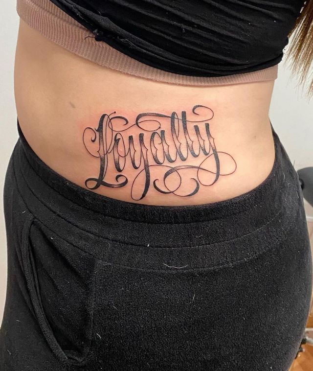 Pretty Loyalty Tattoo on Waist